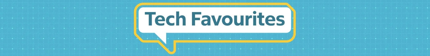 Tech Favourites